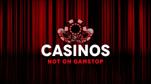 Exploring the World of Casinos Not on Gamstop in the UK