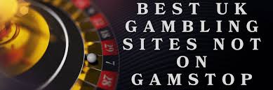 Explore the Best Casinos Not Registered on GamStop