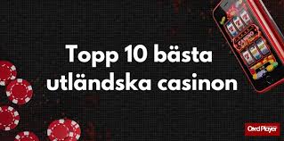 Utländska Casinon En Djupdykning i Spelvärlden 546939815