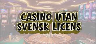 Bästa utländska casino utan svensk licens för 2023 -492617309