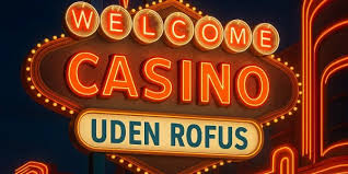 Top Casino Sider Uden Rufus Din Guide til Spil uden Begrænsninger Top Casino Sider Uden Rufus Din Guide til Spil uden Begrænsninger