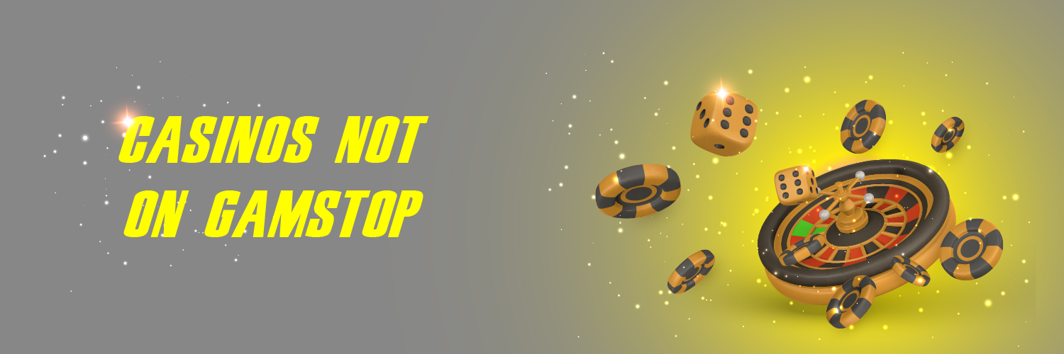 Exploring Not on Gamstop Casinos A Guide for Players