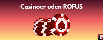 Danish Casino Uden Om Rufus Spil Uden Begrænsninger