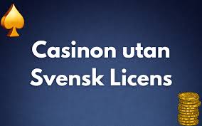 Casinon utan svensk licens En guide till online gambling